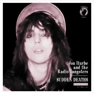 CD Shop - JON ITURBE & THE RADIO GANGSTERS SUDDEN DEATHS - REVISITED