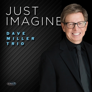 CD Shop - DAVE -TRIO- MILLER JUST IMAGINE