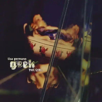 CD Shop - LISA GERMANO GEEK THE GIRL + INCONS...