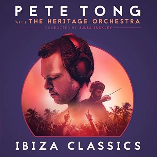 CD Shop - PETE TONG & JULES BUCKLEY IBIZA CLASSICS