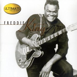 CD Shop - FREDDIE KING ULTIMATE COLLECTION