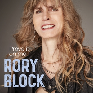 CD Shop - RORY BLOCK PROVE IT ON ME