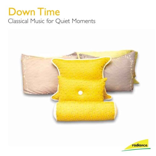 CD Shop - VARIOUS ARTISTS DOWN TIME - CLASSICAL MUSIC FOR QUIET MOMENTS