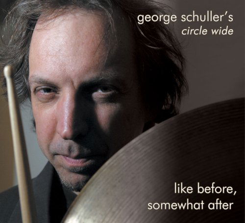 CD Shop - GEORGE SCHULLER LIKE BEFORE, SOMEWHAT ...
