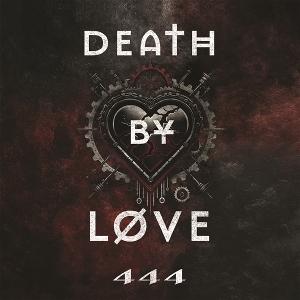 CD Shop - DEATH BY LOVE 444