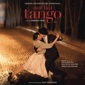 CD Shop - VARIOUS ARTISTS OUR LAST TANGO (ORIGINAL MOTION PICTURE)