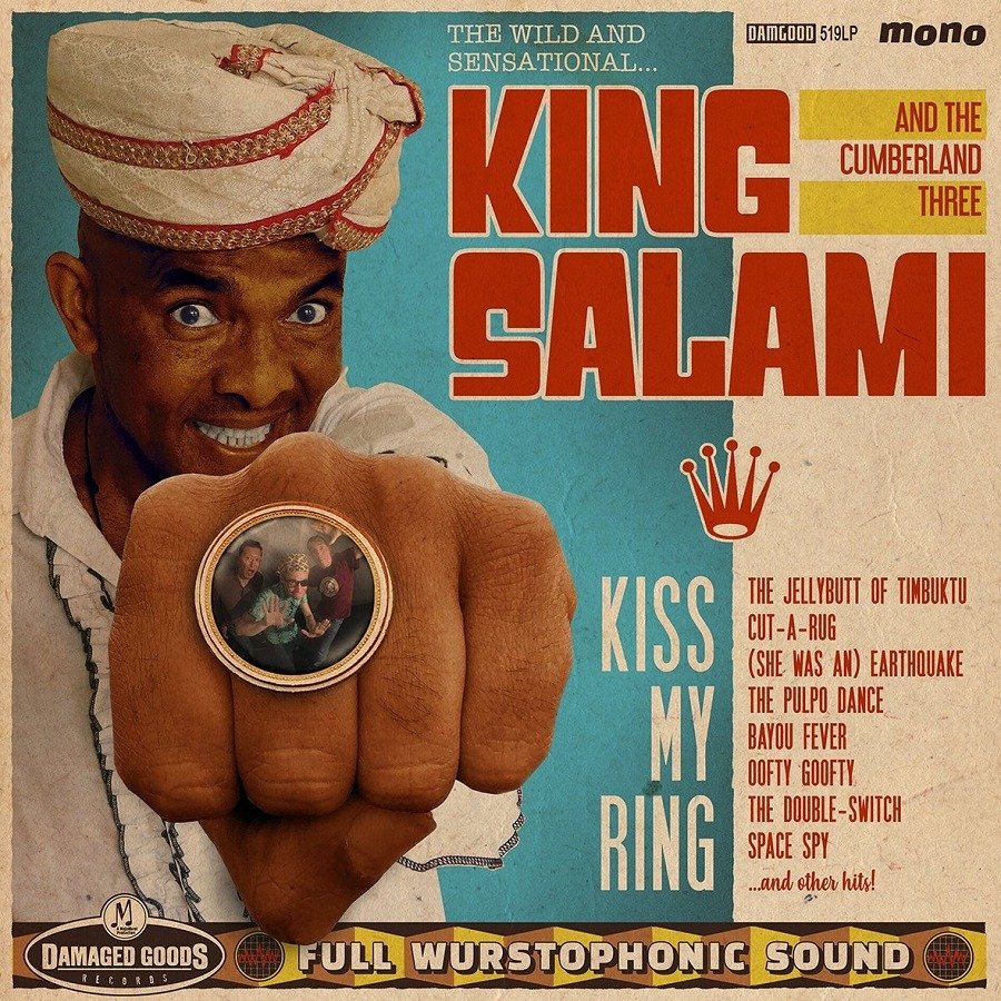 CD Shop - KING SALAMI AND THE CUMBERLAND THREE KISS MY RING