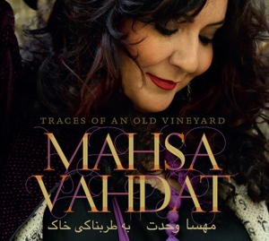 CD Shop - MAHSA VAHDAT TRACES OF AN OLD VINEYARD