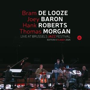 CD Shop - BRAM DE LOOZE,JOEY BARON,HANK ROBERTS,THOMAS MORGAN LIVE AT BRUSSELS JAZZ ...
