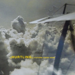 CD Shop - HURTLING FUTURE FROM HERE