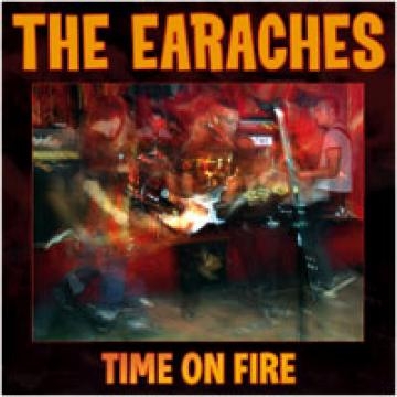 CD Shop - EARACHES TIME ON FIRE
