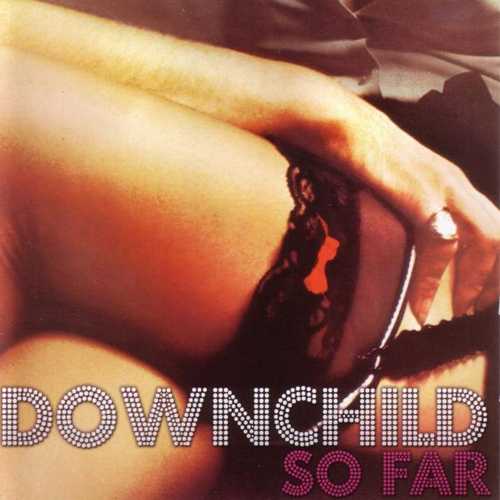 CD Shop - DOWNCHILD BLUES BAND SO FAR