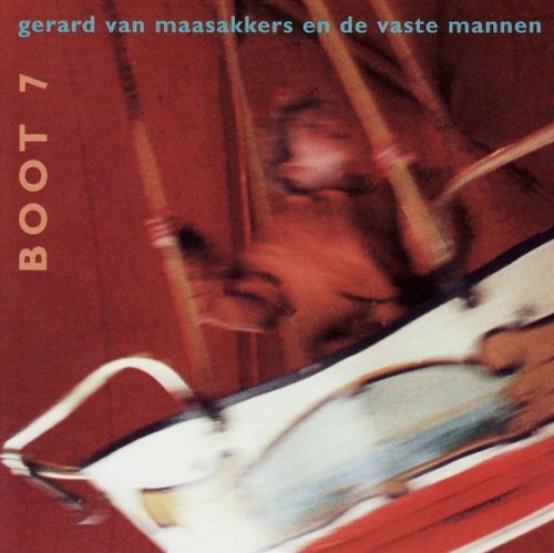 CD Shop - GERARD VAN & DE VASTE MANNEN MAASAKKERS BOOT 7
