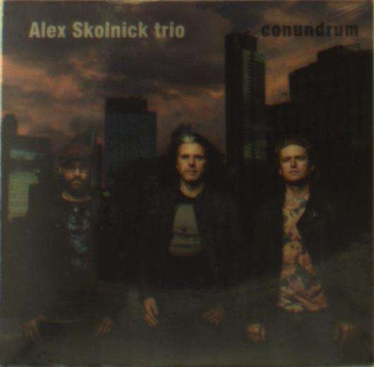 CD Shop - ALEX SKOLNICK TRIO CONUNDRUM