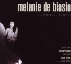 CD Shop - MELANIE DE BIASIO A STOMACH IS BURNING