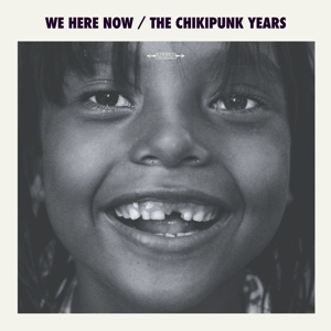 CD Shop - WE HERE NOW CHIKIPUNKS YEARS