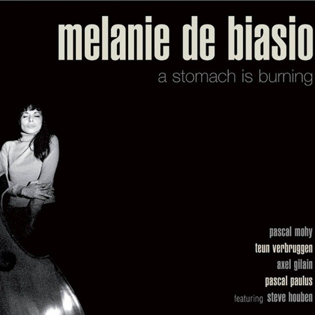 CD Shop - MELANIE DE BIASIO A STOMACH IS BURNING