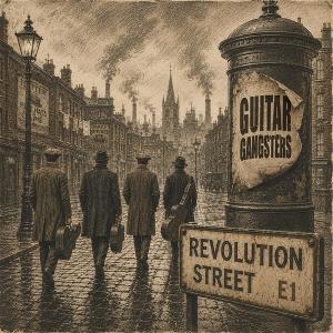 CD Shop - GUITAR GANGSTERS REVOLUTION STREET