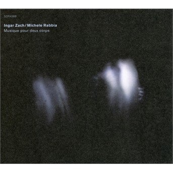 CD Shop - MICHELE & INGAR ZACH RABBIA MUSIQUE POUR DEUX CORPS