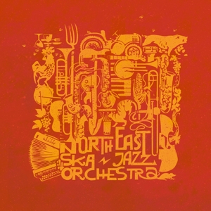 CD Shop - NORTH EAST SKA JAZZ ORCHESTRA NORTH EAST SKA JAZZ OR...