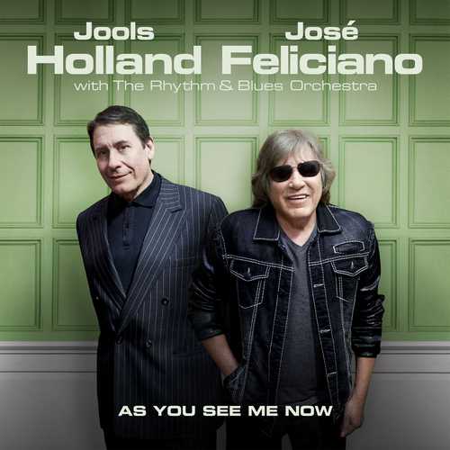 CD Shop - HOLLAND, JOOLS & FELICIANO,  JOSÉ AS YOU SEE ME NOW