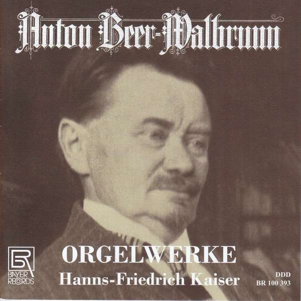 CD Shop - HANNS-FRIEDRICH KAISER BEER-WALBRUNN: ORGAN W...