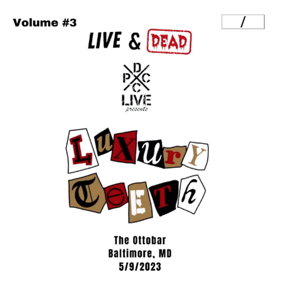 CD Shop - LUXURY TEETH DCXPC LIVE VOL. 3