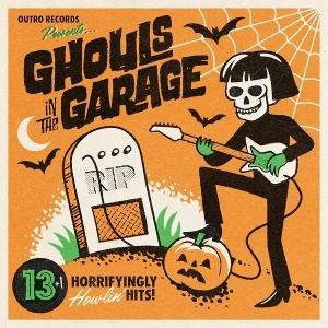 CD Shop - VARIOUS ARTISTS GHOULS IN THE GARAGE