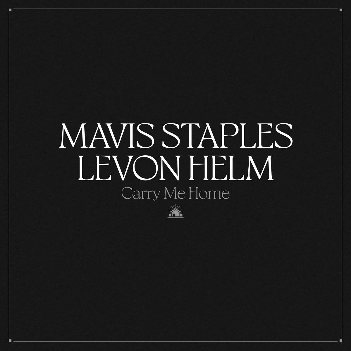 CD Shop - MAVIS & LEVON HELM STAPLES CARRY ME HOME