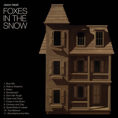 CD Shop - JASON ISBELL FOXES IN THE SNOW