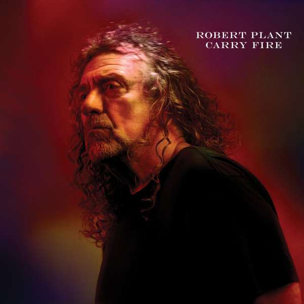 CD Shop - PLANT, ROBERT CARRY FIRE