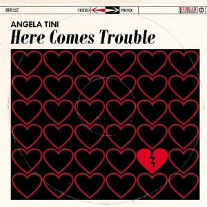 CD Shop - ANGELA TINI HERE COMES TROUBLE