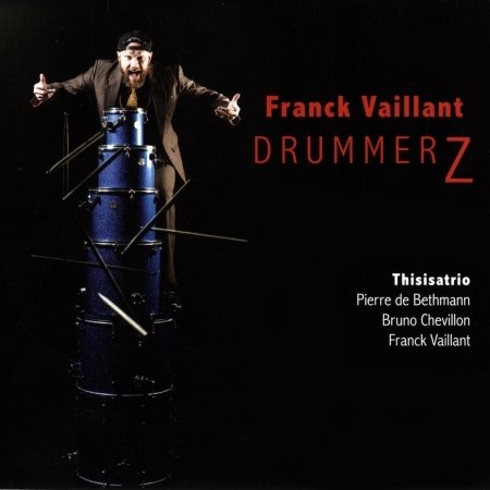 CD Shop - FRANCK & THISISATRIO VAILLANT DRUMMERZ
