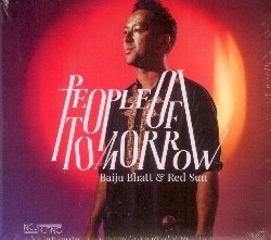 CD Shop - BAIJU & RED SUN BHATT PEOPLE OF TOMORROW