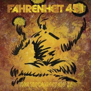 CD Shop - FAHRENHEIT 451 THE THOUGHT OF IT