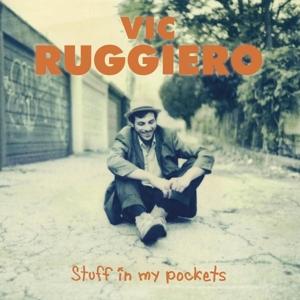 CD Shop - VIC RUGGIERO STUFF IN MY POCKETS