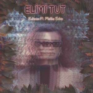 CD Shop - KUTIMAN FT. MELIKE SAHIN ELMI TUT
