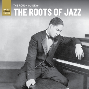 CD Shop - VARIOUS ARTISTS ROOTS OF JAZZ. THE ROU...