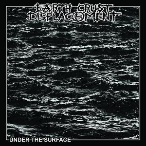 CD Shop - EARTH CRUST DISPLACEMENT 7-UNDER THE SURFACE