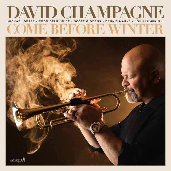 CD Shop - DAVID CHAMPAGNE COME BEFORE WINTER