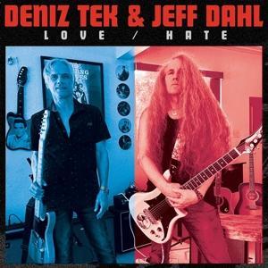 CD Shop - DENIZ TEK,JEFF DAHL 7-LOVE / HATE