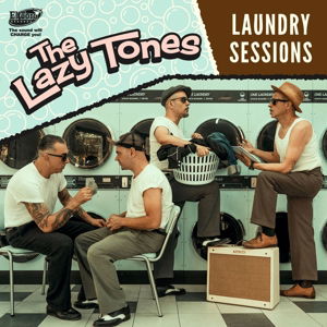 CD Shop - THE LAZY TONES LAUNDRY SESSIONS