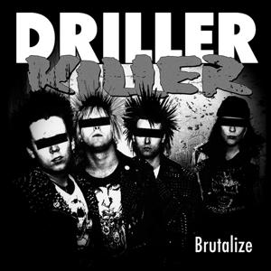 CD Shop - DRILLER KILLER BRUTALIZE