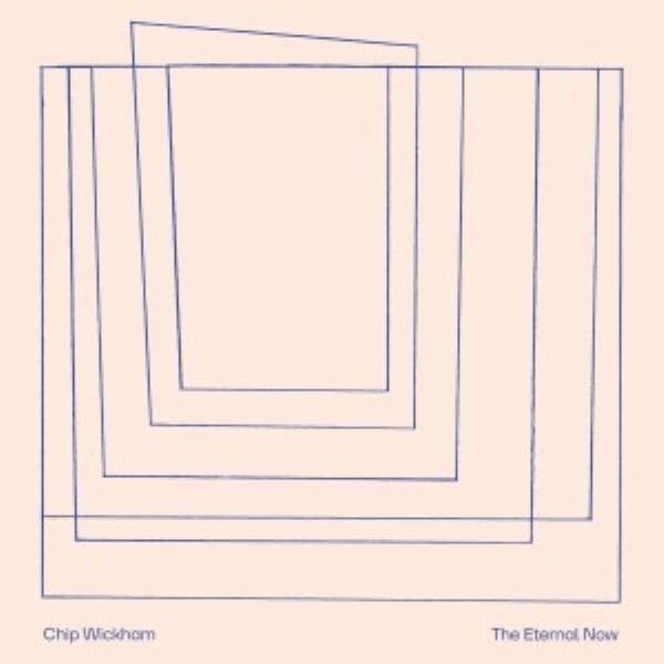 CD Shop - CHIP WICKHAM ETERNAL NOW