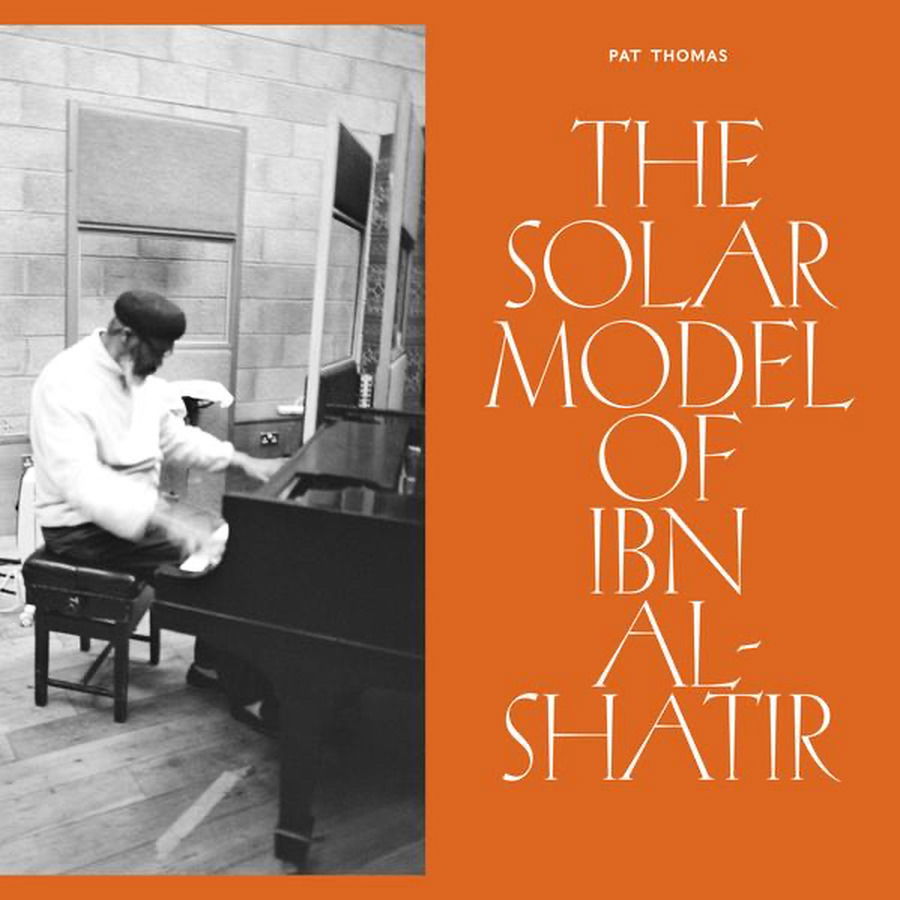 CD Shop - PAT THOMAS SOLAR MODEL OF IBN AL-...