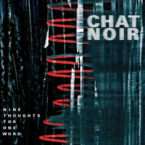 CD Shop - CHAT NOIR NINE THOUGHTS FOR ONE ...