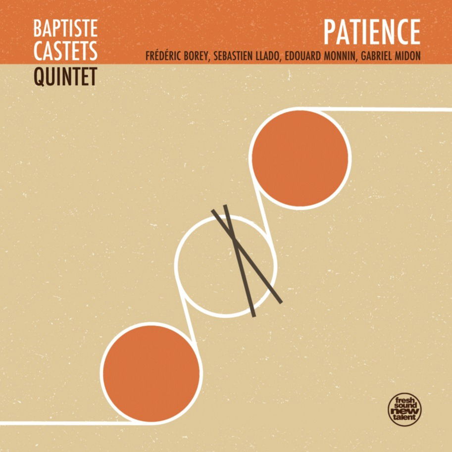 CD Shop - BAPTISTE CASTETS QUINTET PATIENCE