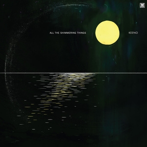 CD Shop - KEENO ALL THE SHIMMERING THINGS