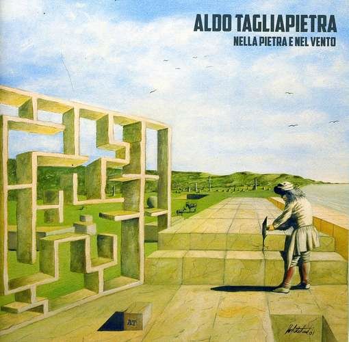 CD Shop - ALDO TAGLIAPIETRA NELLA PIETRA E NEL VENTO
