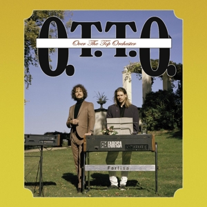 CD Shop - O.T.T.O. OVER THE TOP ORCHESTER